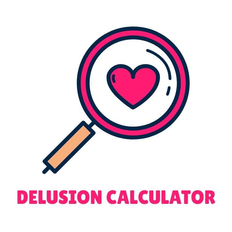 Magnifying glass with heart inside and text written below delusion calculator